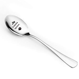 Aakihi Funny My Coffee Spoon Engraved Stainless Steel, Coffee Lover Gift for Women Men, Best Coffee Spoon Gift for Girlfriend Wife Girls Friends, Perfect BirthdayValentineChristmas Gift