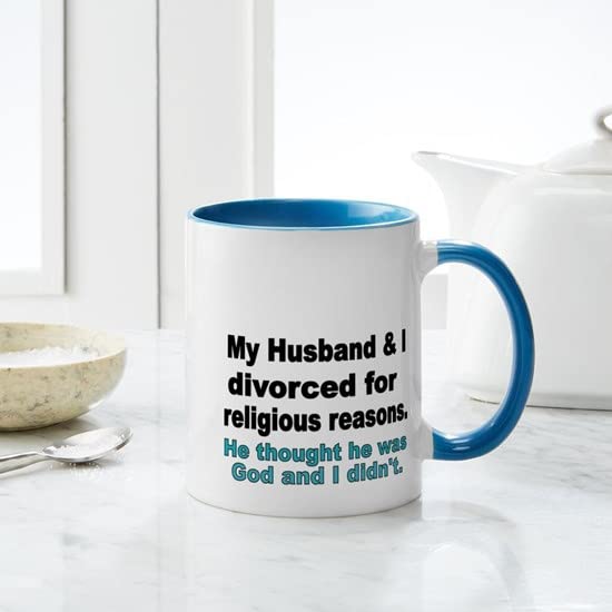 CafePress My Husband I Divorced For Religious Reasons. He T Ceramic Coffee Mug, Tea Cup 11 oz