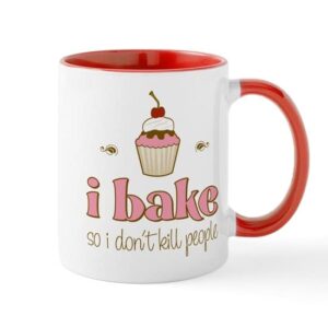 CafePress I Bake So I Don't Kill People Mug Ceramic Coffee Mug, Tea Cup 11 oz