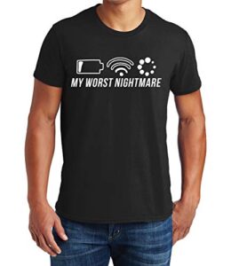 my worst nightmare, funny t shirt for men, gaming wifi loading humor joke gifts for teenage boys t-shirt black