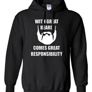 With Great Beard Comes Great Responsibility Sweatshirt Hoodie (XX Large, Black)