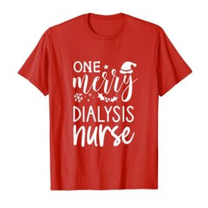 One Merry Dialysis Nurse Christmas Santa Hat Nurse Crew T-Shirt