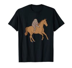 sloth on horse funny sloth rides horse sloths lover t-shirt