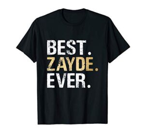 mens zayde gift from granddaughter grandson best zayde ever t-shirt
