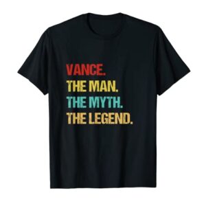 Mens Vance The Man The Myth The Legend T-Shirt