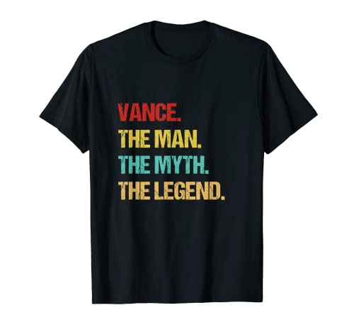 Mens Vance The Man The Myth The Legend T-Shirt