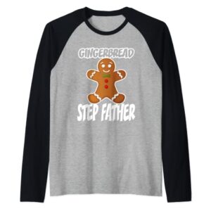 Mens Gingerbread Step Father Christmas Stocking Stuffer Raglan Baseball Tee