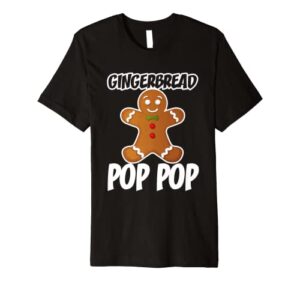 mens gingerbread pop pop christmas stocking stuffer premium t-shirt