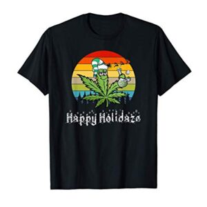 Marijuana Christmas Gift Retro Happy Holidaze X-mas Weed T-Shirt