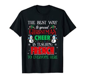 festive winter language gift christmas cheer teaching french t-shirt