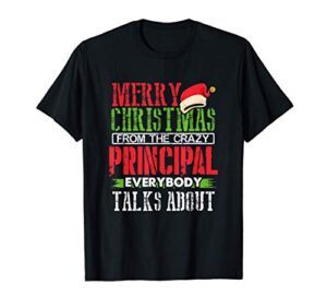 merry christmas from the crazy principal t-shirt