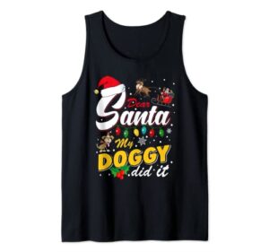 christmas dog humor naughty list dear santa my doggy did it tank top