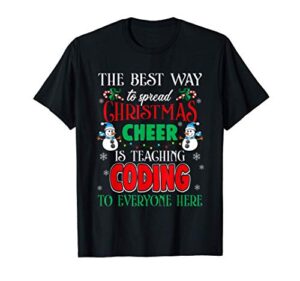 coding gift christmas cheer computer programmer and coder t-shirt