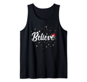 believe in the spirit of santa and christmas for kids adults tank top