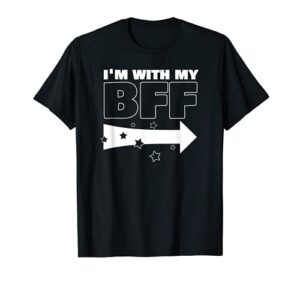 classic im with my bff right arrow funny t-shirt