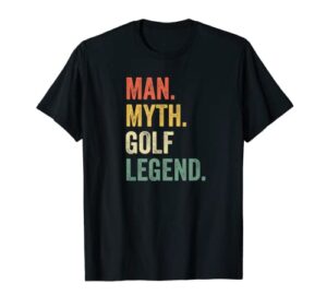 mens golfer funny man myth golf legend golfing dad vintage t-shirt
