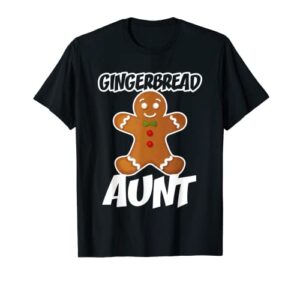gingerbread aunt christmas stocking stuffer t-shirt