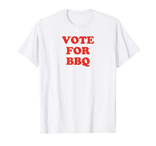 Vote for BBQ T-Shirt