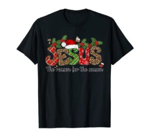 jesus the reason for the season christ xmas stocking stuffer t-shirt