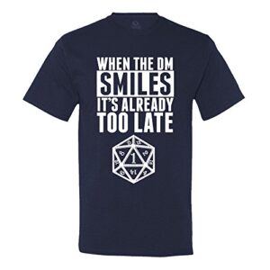 when the dm smiles it’s already too late dungeons and dragons t-shirt large navy