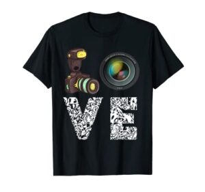 camera lens love photography lover photographer t-shirt