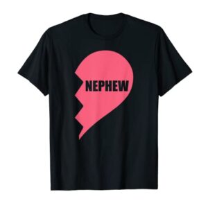 Nephew half heart T-Shirt