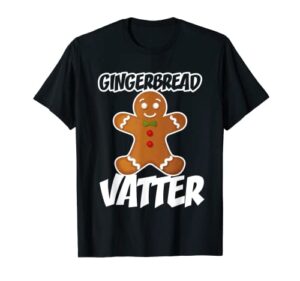 mens gingerbread vatter christmas stocking stuffer t-shirt