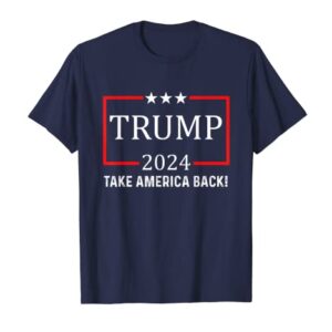 Trump 2024 Take America Back Election T-Shirt