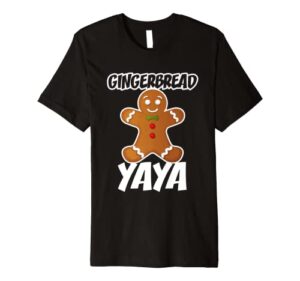 gingerbread yaya christmas stocking stuffer premium t-shirt