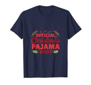 funny christmas stocking stuffer official chrismtas pajama t-shirt