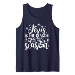 Jesus The Reason Christian Christmas Stocking Stuffer Gifts Tank Top