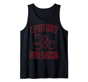put out for santa funny christmas adult humor tank top