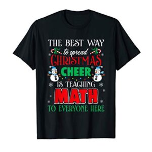 Mathematics Gift Spread Christmas Cheer Teaching Math T-Shirt