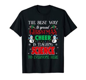 scientist gift spread christmas cheer science teacher t-shirt