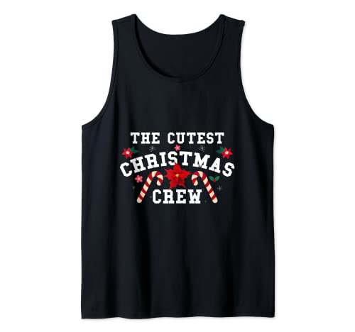 The Cutest Christmas Crew Funny Christmas Stocking Stuffer Tank Top