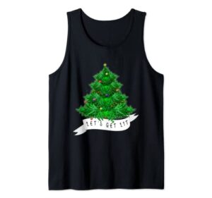 let’s get lit weed x-mas tree gift marijuana christmas tank top