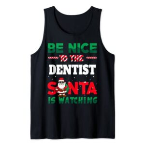 Dental Hygiene Gift Ugly Christmas Be Kind To The Dentist Tank Top