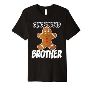 gingerbread brother christmas stocking stuffer premium t-shirt