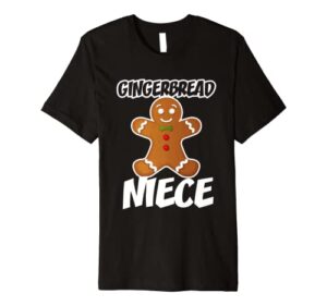 gingerbread niece christmas stocking stuffer premium t-shirt