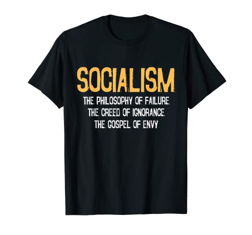 Anti-socialism Failure Envy T-shirt Winston Churchill Quote T-Shirt