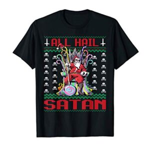 All Hail Satan Gift 666 Satanic Occult Ugly Christmas T-Shirt