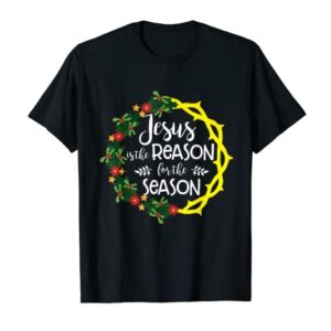 Christian Jesus The Reason Christmas Stocking Stuffer Gifts T-Shirt