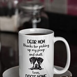 Personalized Great Dane Coffee Mug, Custom Dog Name, Customized Gifts For Dog Mom, Mother's Day, Birthday Halloween Xmas Thanksgiving Gift For Dog Lovers, Thanks For Picking Up My Stuff Mugs