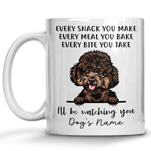personalized miniature poodle coffee mug, every snack you make i’ll be watching you, customized dog mugs for mom dad, gifts for dog lover, mothers day, fathers day, birthday presents