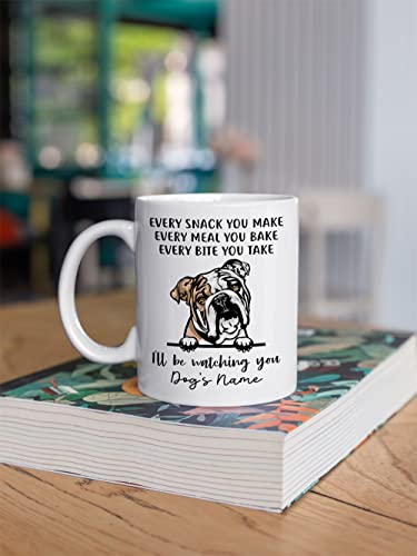 Personalized English Bulldog Coffee Mug, Every Snack You Make I'll Be Watching You, Customized Dog Mugs for Mom Dad, Gifts for Dog Lover, Mothers Day, Fathers Day, Birthday Presents