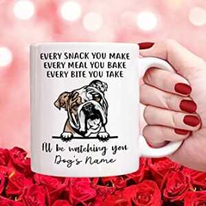 Personalized English Bulldog Coffee Mug, Every Snack You Make I'll Be Watching You, Customized Dog Mugs for Mom Dad, Gifts for Dog Lover, Mothers Day, Fathers Day, Birthday Presents