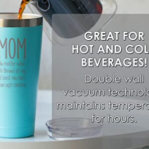 Gifts for Mom - Mom, Ugly Children - 30 oz Mint Insulated Stainless Steel Tumbler w/Lid - Birthday Mothers Day Christmas Stocking Stuffer Ideas from Daughter Son Kids - Mother Moms Mama Madre