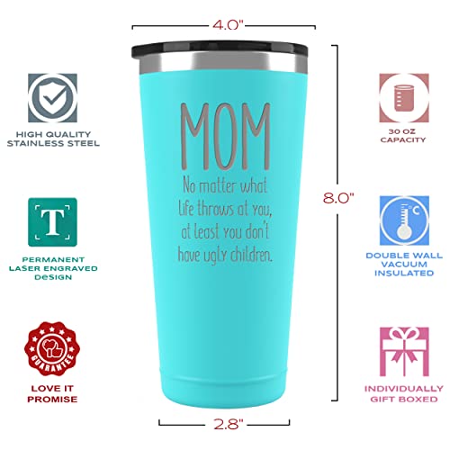 Gifts for Mom - Mom, Ugly Children - 30 oz Mint Insulated Stainless Steel Tumbler w/Lid - Birthday Mothers Day Christmas Stocking Stuffer Ideas from Daughter Son Kids - Mother Moms Mama Madre