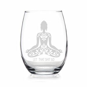 Buddha Zen Lotus Let That Shit Go Stemless Wine Glass - Buddha Gift, Buddha Glass, Lotus Glass, Lotus Flower, Yoga Gift, Yoga Glass