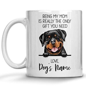 personalized german rottweiler coffee mug, custom dog name, customized gifts for dog mom, mother’s day, gifts for dog lovers, being my mom is the only gift you need